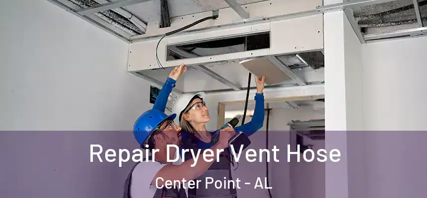  Repair Dryer Vent Hose Center Point - AL